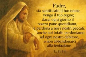 Vangelo di Luca 11,1-4, Padre Nostro