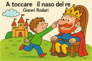 A toccare il naso del re