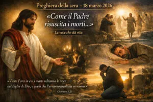 Preghiera della sera 18 marzo 2026