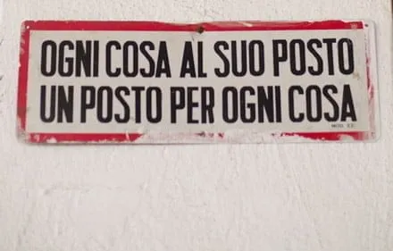 ogni cosa al suo posto