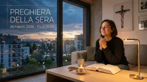 Preghiera della sera 26 marzo 2026