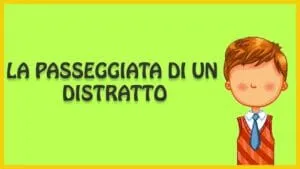 passeggiata di un distratto
