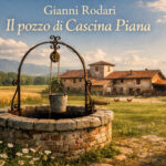 il pozzo di Cascina Piana di Gianni Rodari